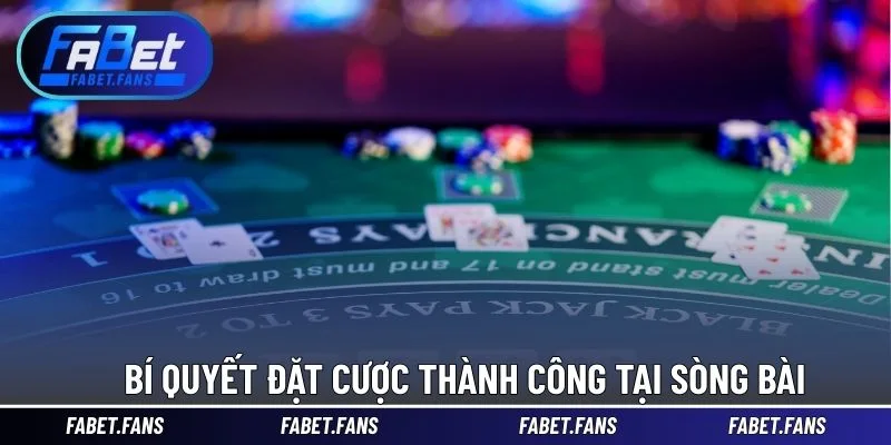 Bí quyết đặt cược thành công tại sòng bài trực tuyến