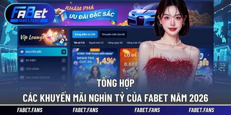 Cẩm nang khuyến mãi FABET đem lại tiền thưởng khủng