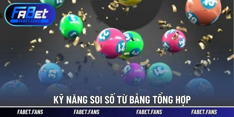 Kỹ năng soi số từ bảng tổng hợp