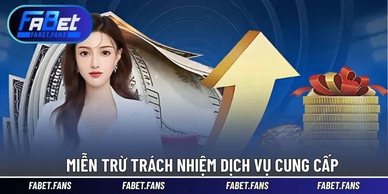 Miễn trừ trách nhiệm dịch vụ cung cấp