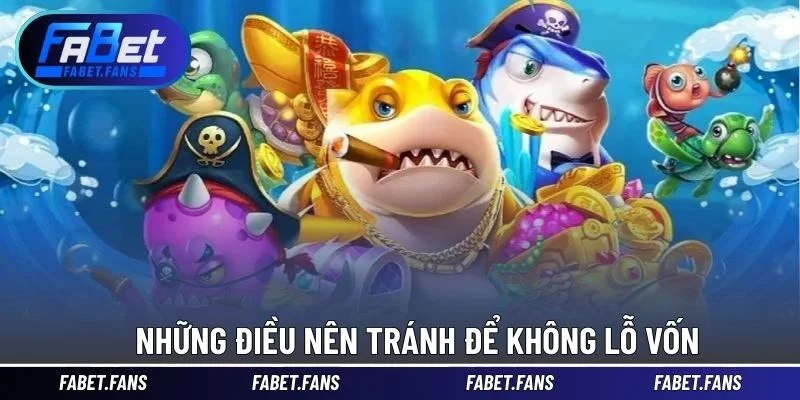 Những điều nên tránh để không lỗ vốn