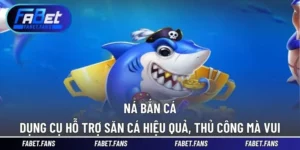 Ná Bắn Cá – Dụng Cụ Hỗ Trợ Săn Cá Hiệu Quả, Thủ Công Mà Vui